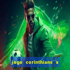 jogo corinthians x fortaleza ao vivo gratis